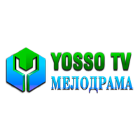 YOSSO TV Мелодрама